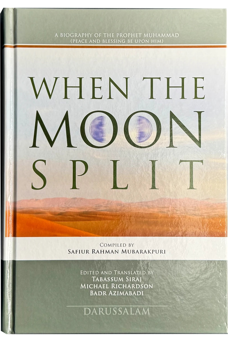 When the Moon Split- Safi ur Rahman Mubarakpuri