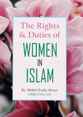 The Rights and duties of women in Islam - English