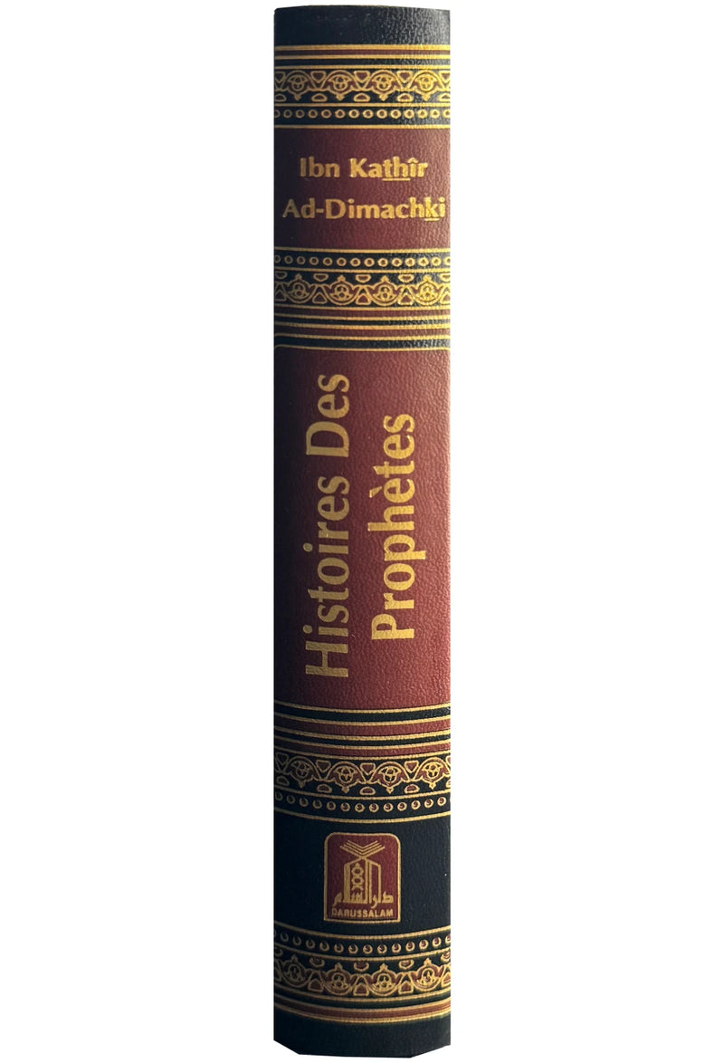 Histoires du prophète - Stories of the Prophets in French by Al-Hafiz Ibn Katheer