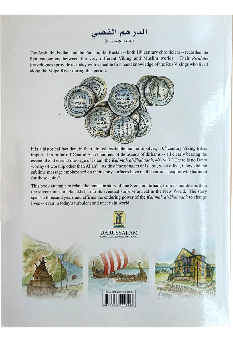 The Silver Dirham - The Power of the Shahadah
