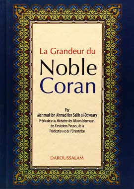 Noble Qur'an La Grandeur du Noble Coran -H/C - 14x21