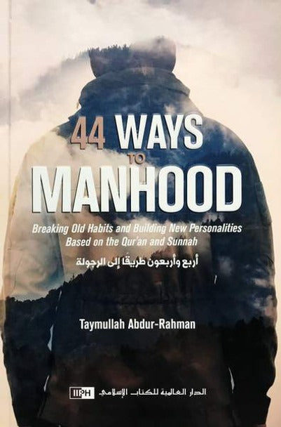 44 Ways to Manhood