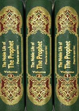 The Noble Life of The Prophet PBUH (3 Volume Set)