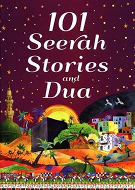 101 Seerah Stories and Dua