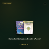 Ramadan Reflection Bundle (Adult)