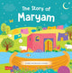 The Story of Maryam (Board Book)