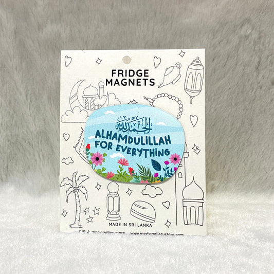 Alhamdulillah for Everything | Fridge Magnet
