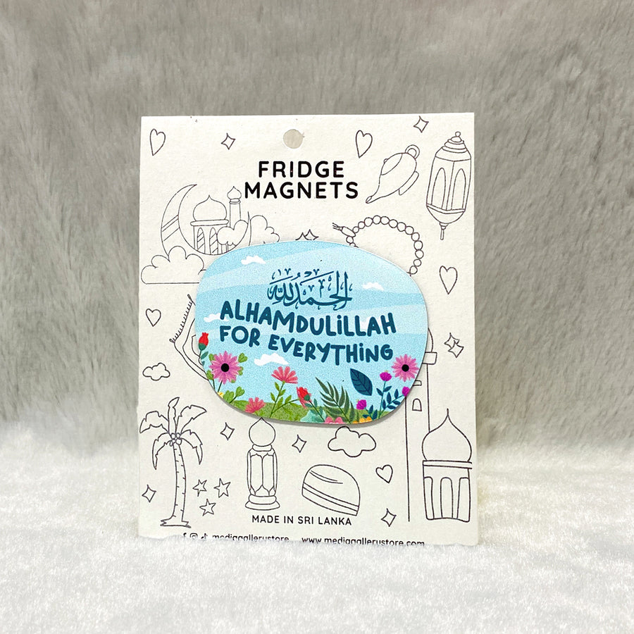 Alhamdulillah for Everything | Fridge Magnet