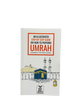 An Illustrated Step by Step Guide on How to Perform Umrah