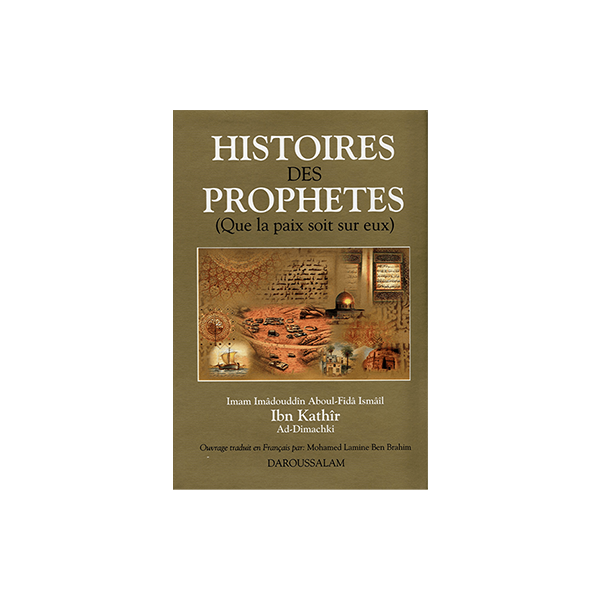 Histoires du prophète - Stories of the Prophets in French