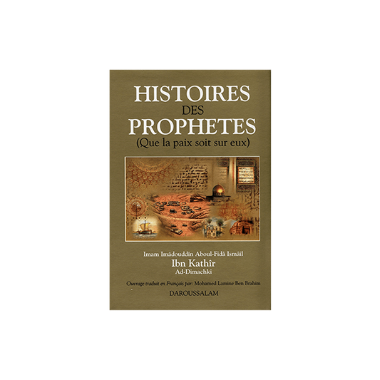 Histoires du prophète - Stories of the Prophets in French