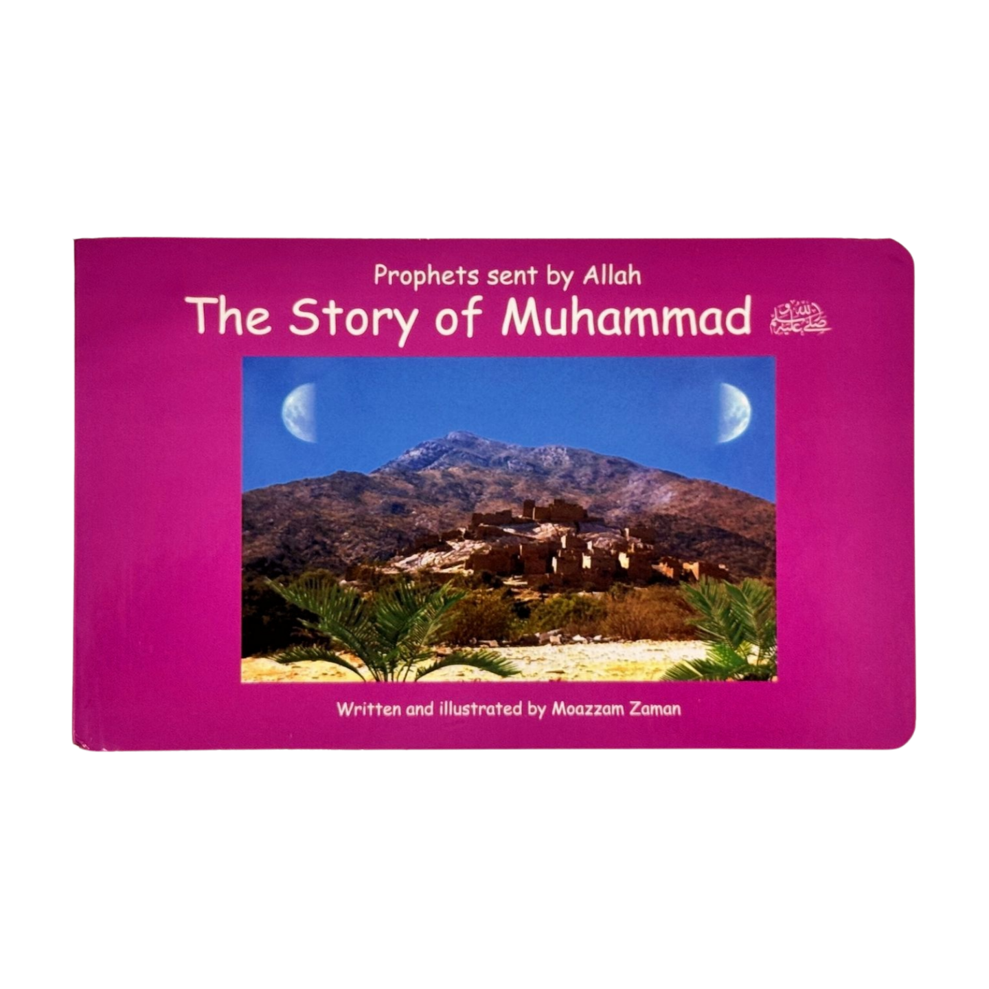 Prophets Sent By Allah- 15 Stories of Prophets- Muslim Kids Story Books