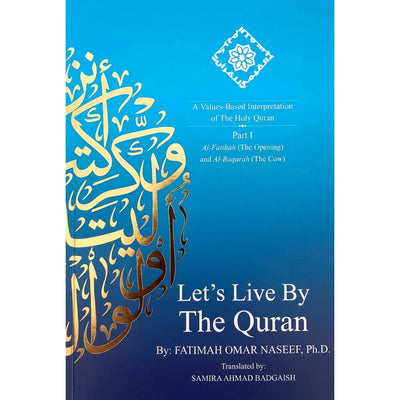 Let's Live By The Quran