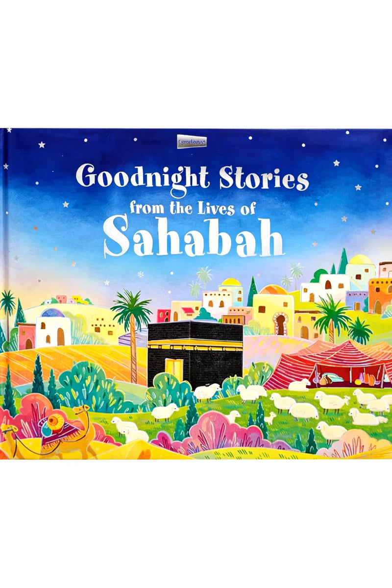 Goodnight Stories from the Lives of Sahabah
