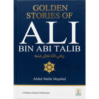 Golden Stories of Ali Bin Abi Talib R.A.