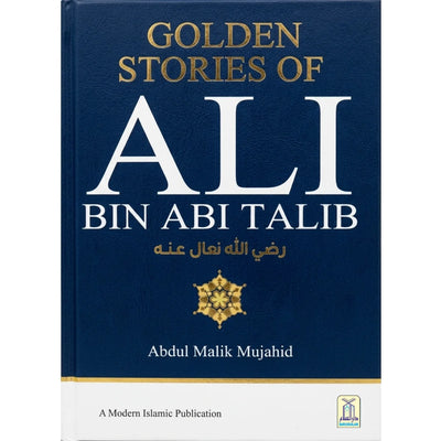 Golden Stories of Ali Bin Abi Talib R.A.