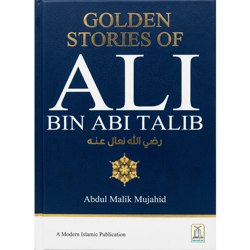 Golden Stories of Ali Bin Abi Talib R.A.