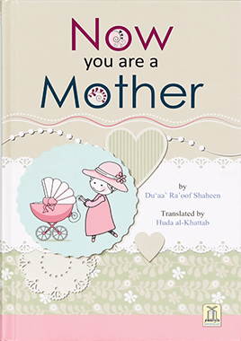 Now You Are A Mother - English