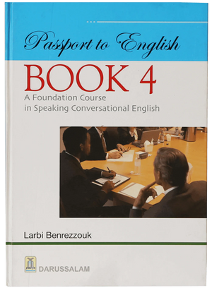 Passport to English – Book 4: A Foundation Course in Speaking Conversational English