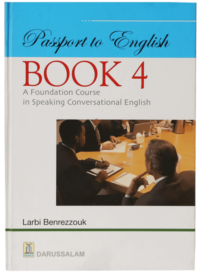 Passport to English – Book 4: A Foundation Course in Speaking Conversational English