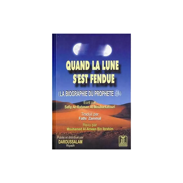 Quand la lune s'est divisée - When The Moon Split in French