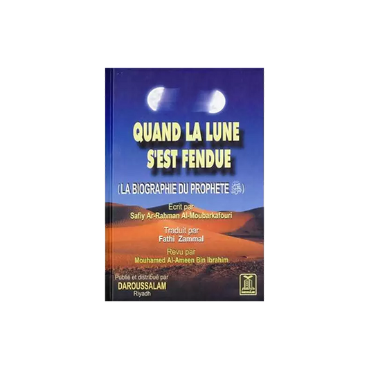 Quand la lune s'est divisée - When The Moon Split in French