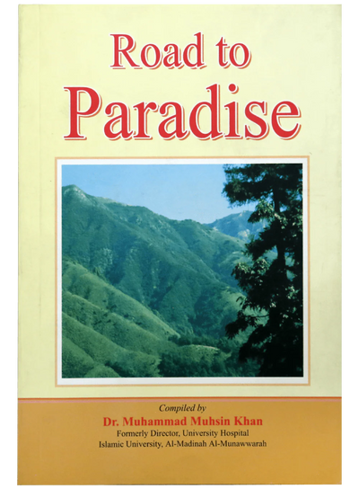Road to Paradise| About Jannah & Hereafter