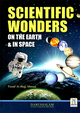 Scientific Wonders on The Earth and in Space