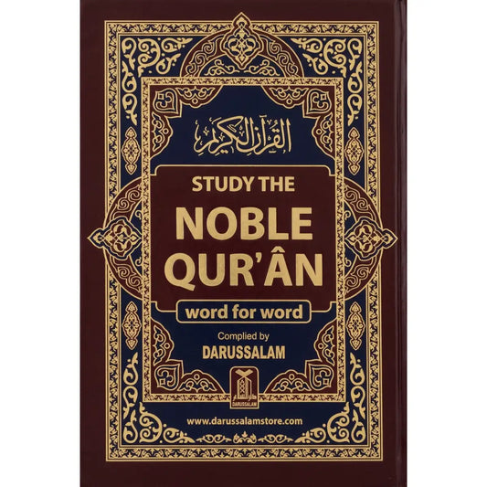 Study the Noble Qur’an – Word for Word With Translation (Single Volume) | Darussalam
