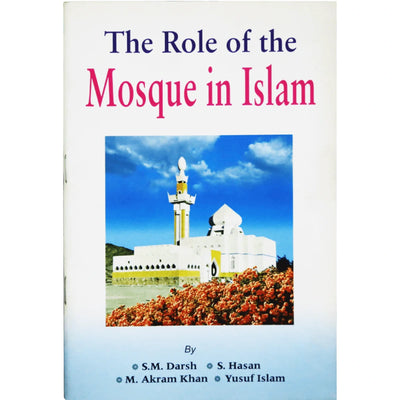 THE ROLE OF MOSQUE IN ISLAM