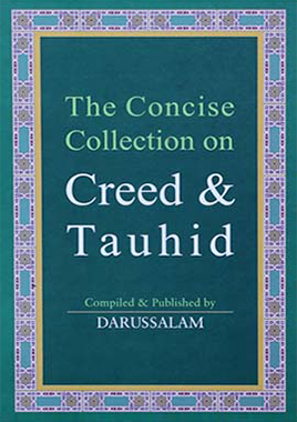 The Concise Collection on Creed and Tauhid