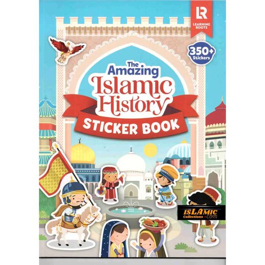 The Amazing Islamic History Sticker Book