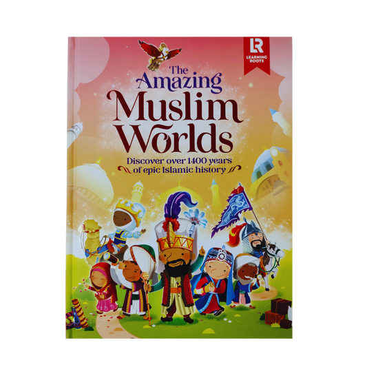 The Amazing Muslim Worlds