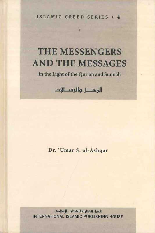 Messengers and Messages Islamic Creed Series Vol. 4