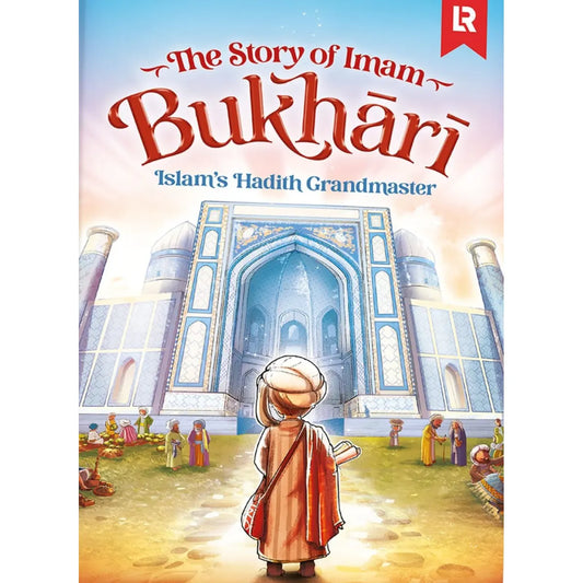 The Story of Imam Bukhari