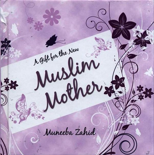 A Gift for the New Muslim Mother