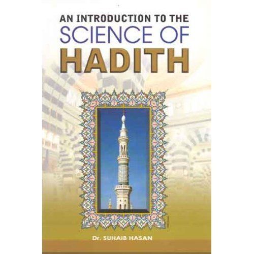 An Introduction of Science of Hadith - English