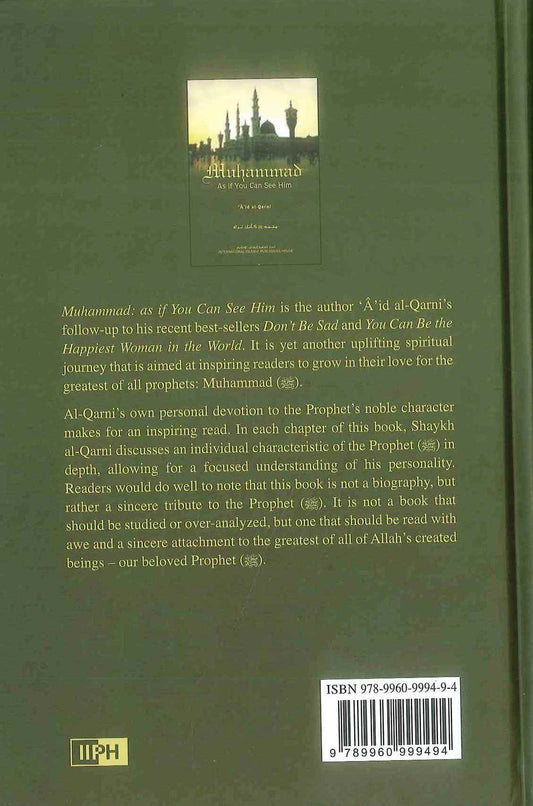 Muhammad (S.A.W.) - As If You Can See Him - Dr. Aid al Qarni