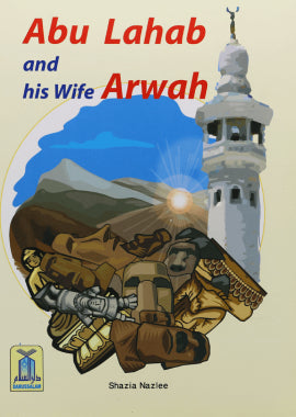 Abu Lahab and his wife Arwah