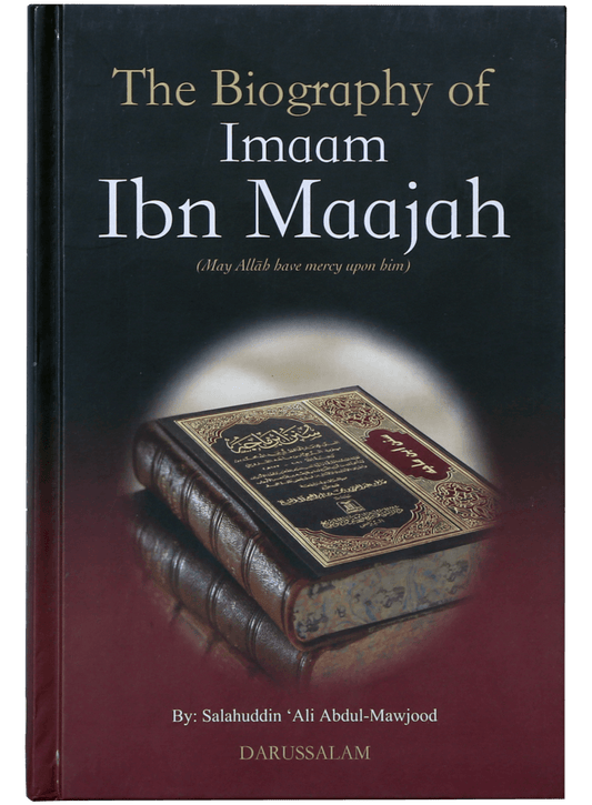 The Biography of Imaam ibn Maajah - English