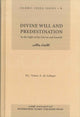 Divine Will and Predestination Islamic Creed Series Vol. 8