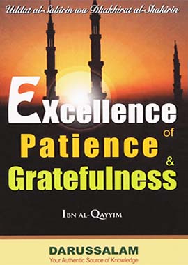 Excellence of Patience & Gratefulness