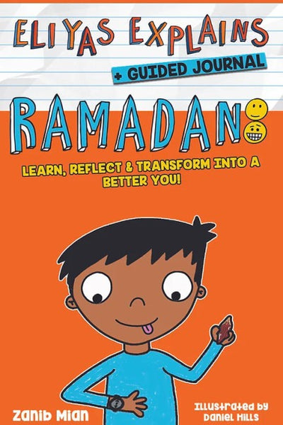 Eliyas Explains Ramadan + Guided Journal | Learn Ramadan the Fun Way (Kids)