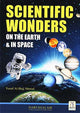 Scientific Wonders on The Earth and in Space