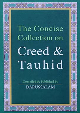 The Concise Collection on Creed and Tauhid