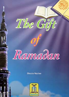 The gift of Ramadan - Soft Cover - 21x29 - English