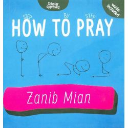 How to Pray (Step By Step)