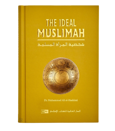 Ideal Muslimah by Dr. AIi al Hashimi