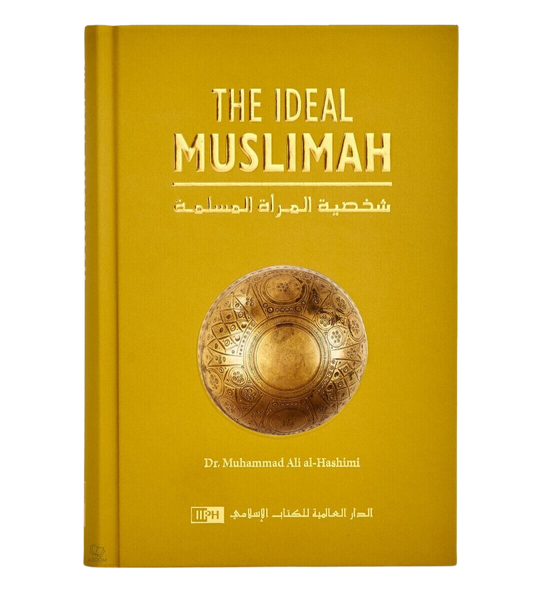 Ideal Muslimah by Dr. AIi al Hashimi