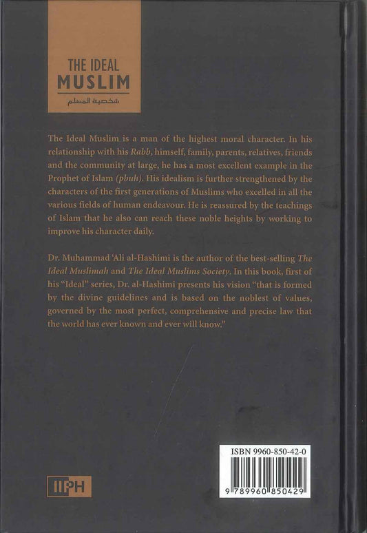 Ideal Muslim by Dr. Ali AI Hashimi